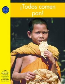 Todos Comen Pan! / Everyone Eats Bread! (Yellow Umbrella Books (Spanish)) (Spanish Edition)