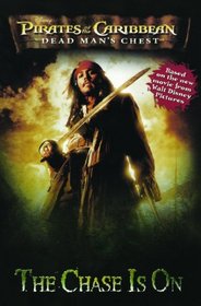 The Chase Is On (Turtleback School & Library Binding Edition) (Pirates of the Caribbean: Dead Man's Chest)