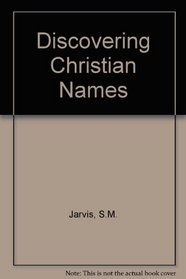 Discovering Christian Names (Discovering Series)