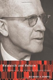 Research and Reform: W.P. Thompson at the University of Saskatchewan