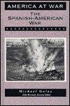 The Spanish-American War (America at War)