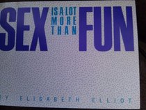 Sex is a Lot More Than Fun