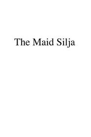 The Maid Silja