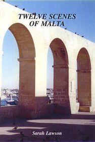 Twelve Scenes of Malta