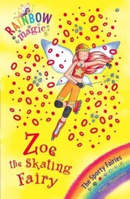Zoe the Skating Fairy (Rainbow Magic, Bk 59) (Sporty Fairies, Bk 3) (Large Print)