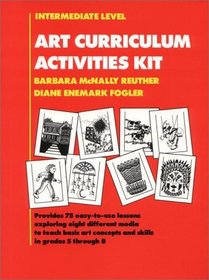 Art Curriculum Activities Kits: Intermediate Level