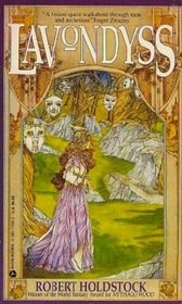 Lavondyss (Mythago Cycle, Bk 2)