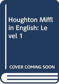 Houghton Mifflin English: Level 1