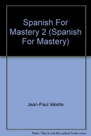 Spanish for Mastery 2