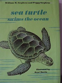 Sea Turtle swims the ocean (Life-cycle stories)