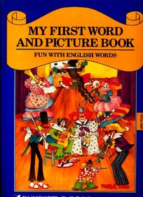 My First Word and Picture Book: Fun With English Words (Passport's Pull-Tab Language Books)