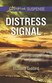 Distress Signal (Coldwater Bay Intrigue, Bk 3) (Love Inspired Suspense, No 724)