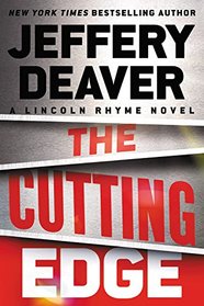 The Cutting Edge (Lincoln Rhyme, Bk 14)