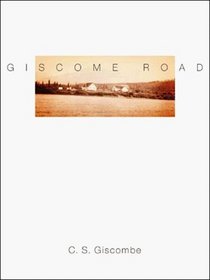 Giscome Road (American Literature (Dalkey Archive))