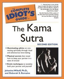 Complete Idiot's Guide to the Kama Sutra, 2E (The Complete Idiot's Guide)