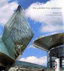 The Jubilee Line Extension: A Celebration