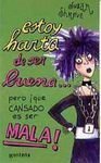 Estoy Harta De Ser Buena...pero Ique Can (Chicas) (Spanish Edition)
