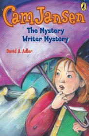 The Mystery Writer Mystery (Cam Jansen, Bk 27)