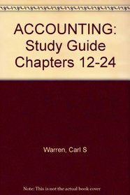 Accounting: Study Guide Chapters 12-24
