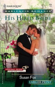 His Hired Bride (Contract Brides) (Harlequin Romance, No 3848) (Larger Print)