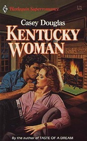 Kentucky Woman (Harlequin Superromance, No 194)