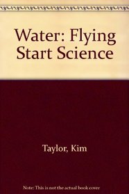 Water (Flying Start Science)