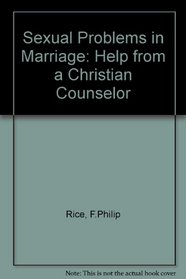 Sexual Problems in Marriage: Help from a Christian Counselor