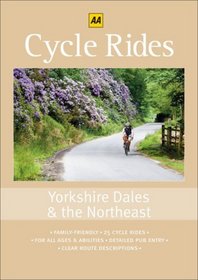 Cycle Rides: Yorkshire Dales & the Northeast (25 Cycle Rides series)
