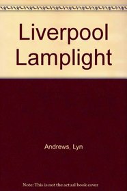 Liverpool Lamplight