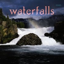 Waterfalls 2005 Wall Calendar