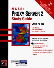 MCSE: Proxy Server 2 Study Guide