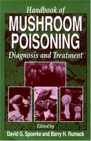 Handbook of Mushroom Poisoning: Diagnosis and Treatment