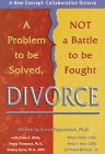 Divorce: A Problem to Be Solved, Not a Battle to Be Fought