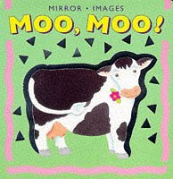 Moo, Moo! (Mirror Images)