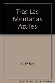 Tras Las Montanas Azules
