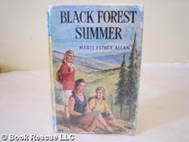 Black Forest Summer (Boys' and Girls' Lib.)