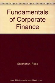 Fundamentals of Corporate Finance: Instructor's Guide