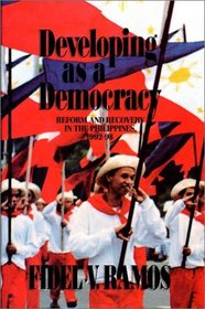 Developing As a Democracy: Reform and Recovery in the Philippines, 1992-1998