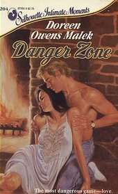 Danger Zone (Silhouette Intimate Moments, No 204)