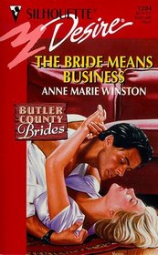 Bride Means Business (Silhouette Desire, No 1204)