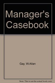 Manager's Casebook