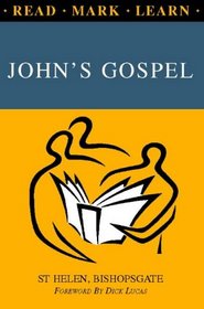 Read, Mark, Learn: John's Gospel