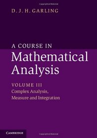 A Course in Mathematical Analysis (Volume 3)