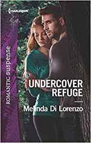 Undercover Refuge (Undercover Justice, Bk 4) (Harlequin Romantic Suspense, No 2046)