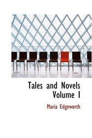 Tales and Novels, Volume I: Moral Tales