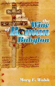 The Wine of Roman Babylon