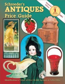 Schroeder's Antiques Price Guide (Nineteenth Edition)
