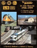 Trackside in the South 1946-1959 with John Knauff and Vincent Purn (Trackside Series, 66)