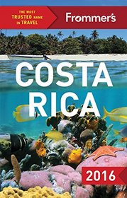 Frommer's Costa Rica 2016 (Color Complete Guide)