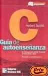 C - Guia de Autoensenanza (Spanish Edition)